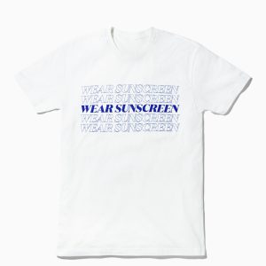 Wear Sunscreen Tee